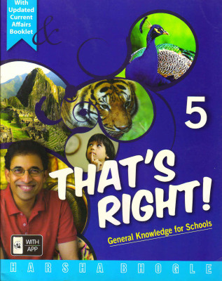 That's Right ! 5
general Knowledge For Schools(Paperback, HARSHA BHOGLE)