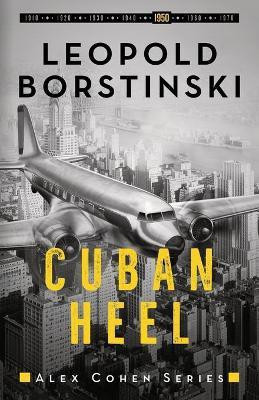 Cuban Heel(English, Paperback, Borstinski Leopold)