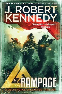 Rampage(English, Paperback, Kennedy J Robert)