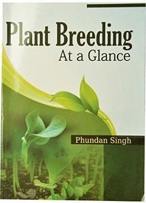 Plant Breeding at a Glamce(English, Paperback, Singh Phundan)