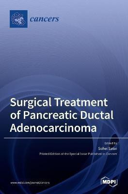 Surgical Treatment of Pancreatic Ductal Adenocarcinoma(English, Hardcover, unknown)