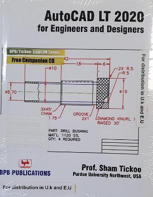 Autocad Lt 2020 For Engineers And Designers(English, Paperback, Tickoo Prof. Sham)