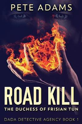 Road Kill(English, Paperback, Adams Pete)