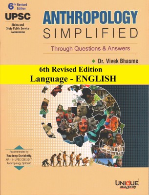 Anthropology Simplified Through Questions & Answers - 6th Edition UPSC(Paperback, Dr. Vivek Bhasma)