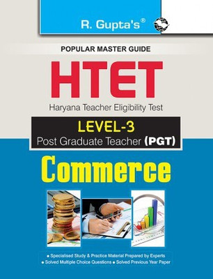 HTET (PGT) Post Graduate Teacher (Level-3) Commerce Exam Guide(Paperback, By R Gupta)