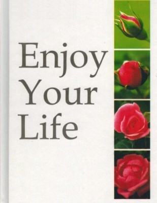 Enjoy Your Life(Hardcover, Dr. Muhammad Abd Al-Rahaman Al-Arifi)