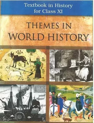 THEMES IN WORLD HISTORY 11th TEXTBOOK IN ENGLISH (Hardcopy Paperbook, NCERT)(Paperback, NCERT)