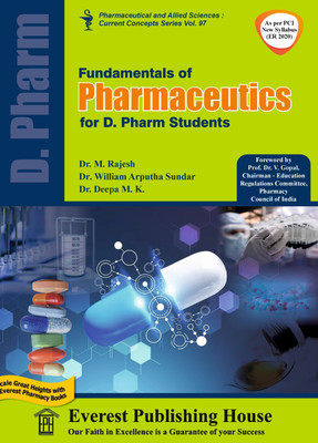 Fundamentals of Pharmaceutics for D.Pharm Students(Paperback, Dr. M. Rajesh Dr. William A. S. Dr. Deepa M. K.)