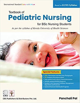 Textbook Of Pediatric Nursing For BSc Nursing (Based On KUHS Syllabus)(Paperback, Panchali Pal)