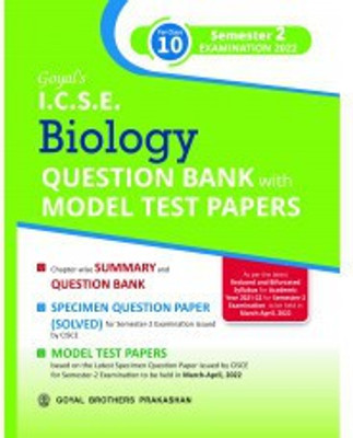 Goyal's ICSE Biology Question Bank With Model Test Papers For Class 10 Semester 2 Examination 2022(Paperback, Goyal Brothers Prakashan)