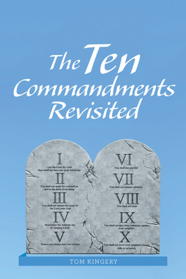 The Ten Commandments Revisited(English, Paperback, Kingery Tom)