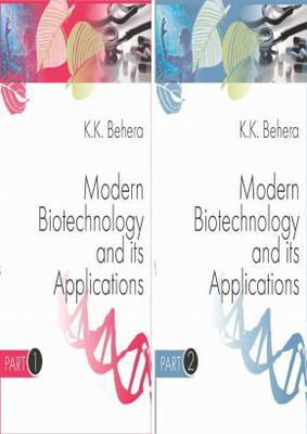 Modern Biotechnology and Its Applications (Set of 2 Vols.)(English, Hardcover, Behera Kambaska Kumar)