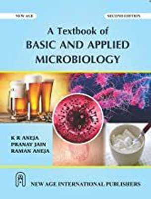 A Text Book of Basic and Applied Microbiology(Paperback, K.R.ANEJA
PRANAY JAIN
RAMAN ANEJA)