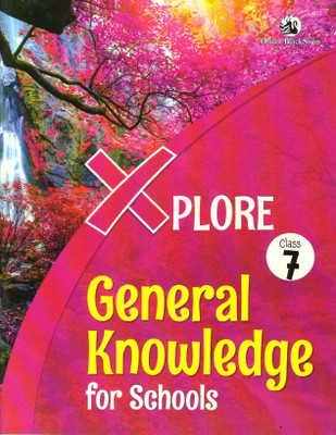 Xplore General Knowledge For Schools 7(Paperback, ORIENT BLACKSAWN)