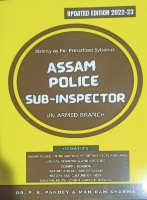 Assam Police Sub-Inspector (UN-Armed Branch) English Medium(Paperback, Dr. P.K. Pandey)