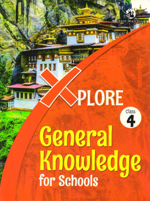 Xplore General Knowledge For Schools 4(Paperback, ORIENT)