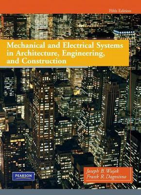 Mechanical and Electrical Systems in Architecture, Engineering and Construction(English, Hardcover, Dagostino Frank)