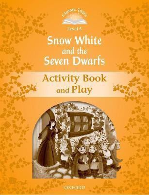 Classic Tales Second Edition: Level 5: Snow White and the Seven Dwarfs Activity Book & Play(English, Paperback, unknown)