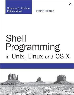 Shell Programming in Unix, Linux and OS X(English, Paperback, Kochan Stephen)