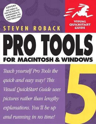 Pro Tools 5 for Macintosh and Windows(English, Paperback, Roback Steven)