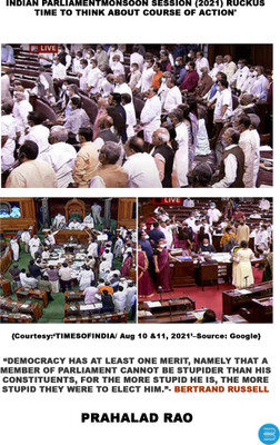 INDIAN PARLIAMENT MONSOON SESSION (2021) RUCKUS TIME TO THINK ABOUT COURSE OF ACTION(Paperback, PRAHALAD RAO)