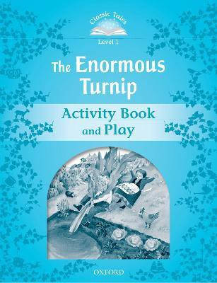 Classic Tales Second Edition: Level 1: The Enormous Turnip Activity Book & Play(English, Paperback, unknown)