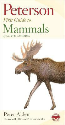 Peterson First Guide to Mammals of North America(English, Paperback, Peterson Roger Tory)