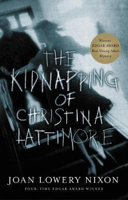 The Kidnapping of Christina Lattimore(English, Paperback, Nixon Joan Lowery)