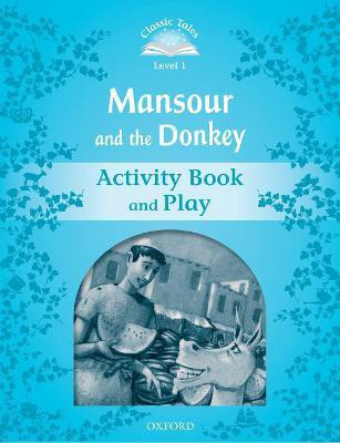 Classic Tales Second Edition: Level 2: Mansour & the Donkey Activity Book(English, Paperback, unknown)