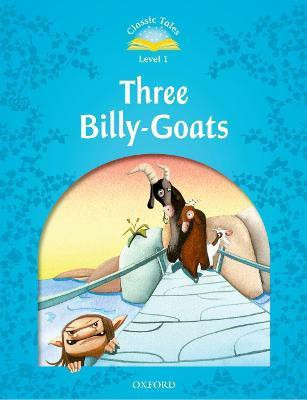 Classic Tales Second Edition: Level 1: Three Billy-Goats(English, Paperback, unknown)