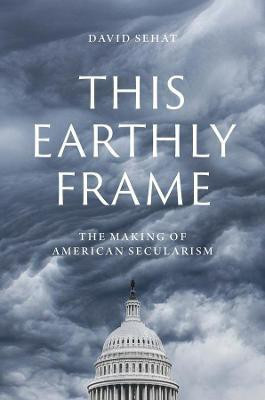 This Earthly Frame(English, Hardcover, Sehat David)