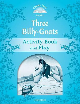 Classic Tales Second Edition: Level 1: Three Billy-Goats Gruff Activity Book & Play(English, Paperback, unknown)
