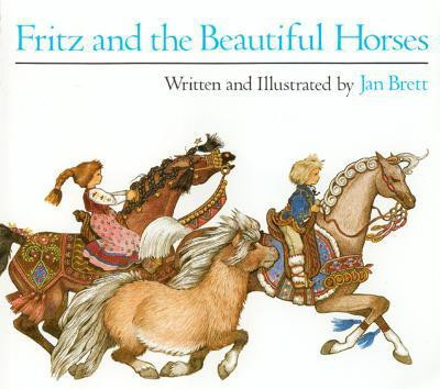 Fritz and the Beautiful Horses(English, Paperback, Brett Jan)