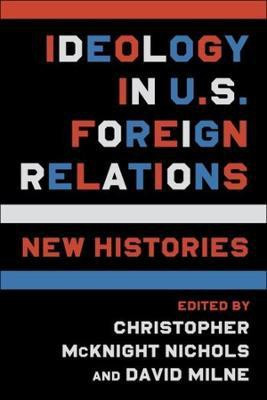 Ideology in U.S. Foreign Relations(English, Hardcover, unknown)