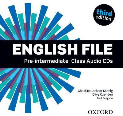 English File third edition: Pre-intermediate: Class Audio CDs(English, CD-Audio, Oxenden Clive)