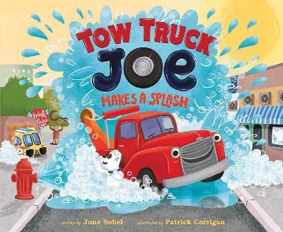 Tow Truck Joe Makes a Splash(English, Hardcover, Sobel June)