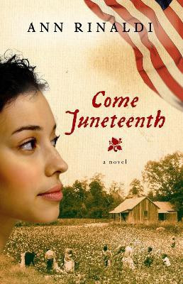 Come Juneteenth(English, Paperback, Rinaldi Ann)