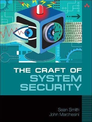 Craft of System Security, The(English, Paperback, Smith Sean)