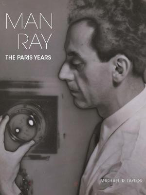 Man Ray(English, Hardcover, Taylor Michael R.)