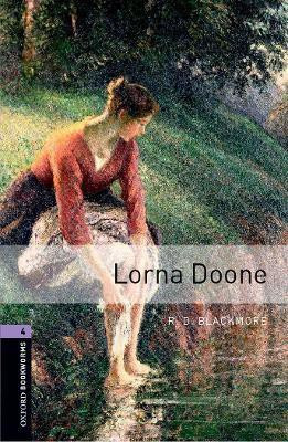 Oxford Bookworms Library: Level 4: Lorna Doone(English, Paperback, Blackmore R. D.)