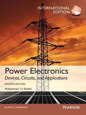 Power Electronics: Devices, Circuits, and Applications(English, Paperback, Rashid Muhammad)