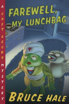 Farewell, My Lunchbag(English, Paperback, Hale Bruce)