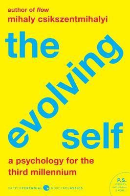 The Evolving Self(English, Paperback, Csikszentmihalyi Mihaly)