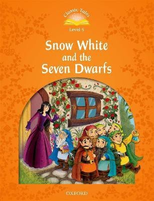 Classic Tales Second Edition: Level 5: Snow White and the Seven Dwarfs(English, Paperback, unknown)