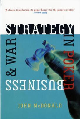 Strategy in Poker, Business & War(English, Paperback, McDonald John)