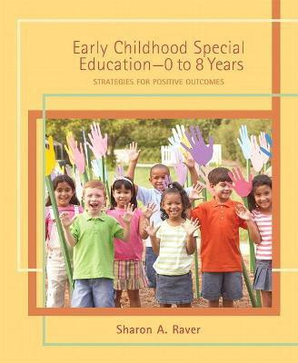 Early Childhood Special Education (0 to 8 Years)(English, Paperback, Raver Sharon)