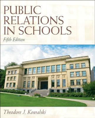 Public Relations in Schools(English, Hardcover, Kowalski Theodore)