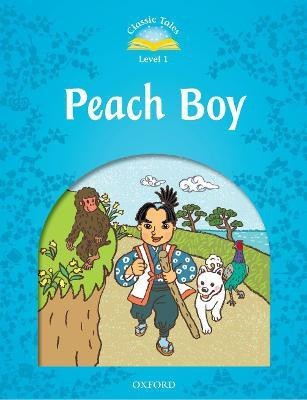 Classic Tales Second Edition: Level 1: Peach Boy(English, Paperback, unknown)