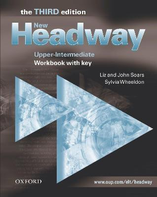 New Headway: Upper-Intermediate Third Edition: Workbook (With Key)(English, Paperback, Soars Liz)