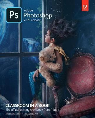 Adobe Photoshop Classroom in a Book (2020 release)(English, Paperback, Faulkner Andrew)